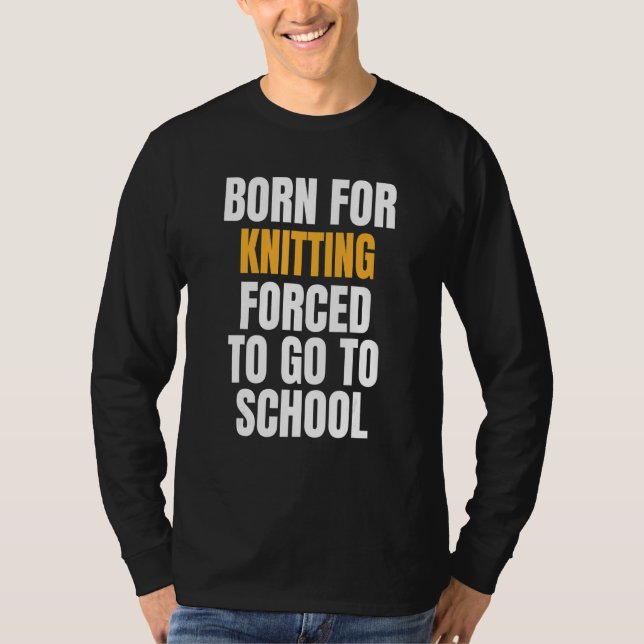 Född för nitting t shirt (Framsida)