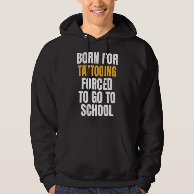 Född för tatuering hoodie (Framsida)