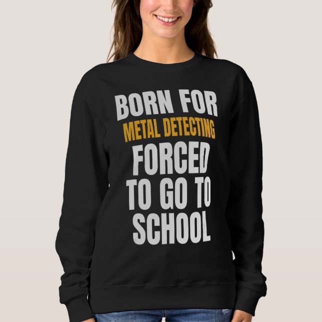 Född för upptäckande av Metall T Shirt (Framsida)
