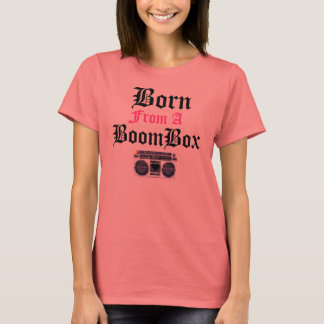 Född från en boom box t shirt