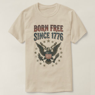 Född Fri Sedan 1776 USA Patriotisk Vintageörn T Shirt