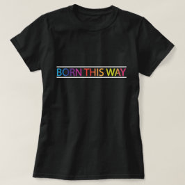 Född hitåt LGBT-pridemånad T Shirt