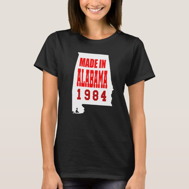 Född i Alabama 1984 T Shirt (Framsida)