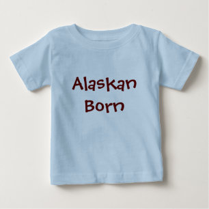 Född i Alaska T Shirt