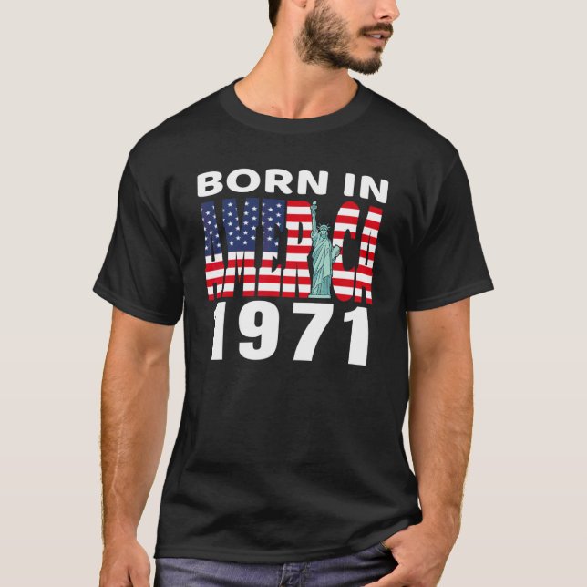 Född i Amerika 1971, Frihetsgudinnan i USA T Shirt (Framsida)