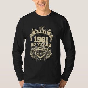 Född i april 1961 60 år efter Fantastisk T Shirt