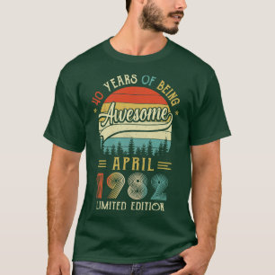 Född i april 1982 40:e födelsedagen 1982 40 år t shirt