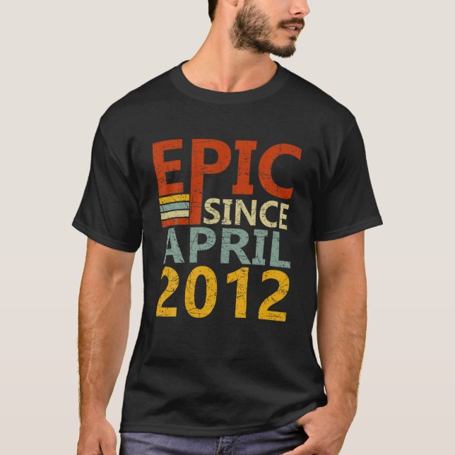 Född i april 2012 Epic sedan 10 år gammal 10:e föd T Shirt (Framsida)