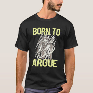 Född i Argue Lawyer, domare Juris Doktor T Shirt