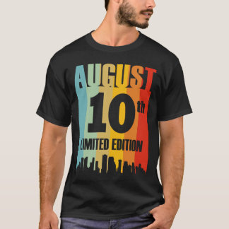 Född i augusti 10 Lied Edition månad 10:e dagen T Shirt
