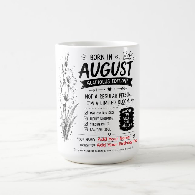 Född i augusti Svart & Vit Födelsedagshumor Kaffemugg (Center)