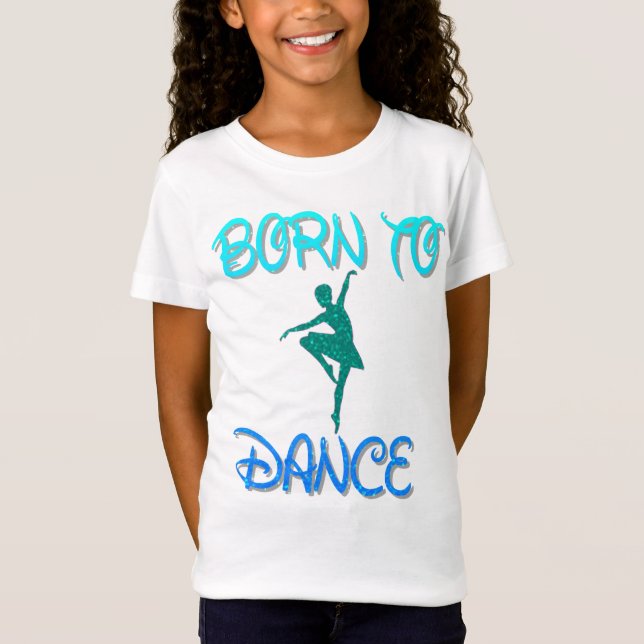 Född i Dance Ballerina T-Shirt (Framsida)