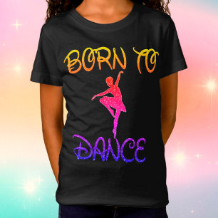 Född i Dance Rainbow Ballerina T-Shirt