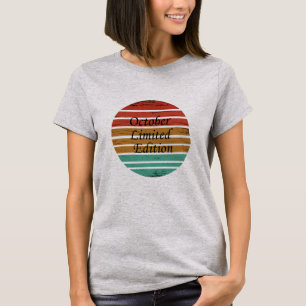 född i den begränsada utgåvan av oktober t shirt