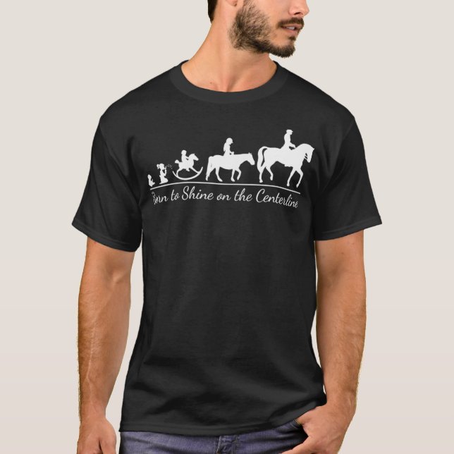 Född i Dressage Equestrian Horse Riders White T Shirt (Framsida)