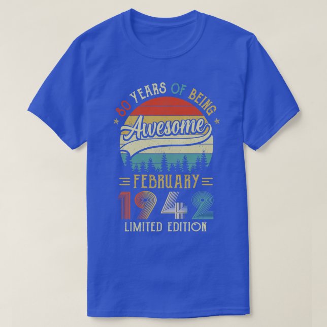 Född i februari 1942 80 födelsedagar 1942 80 år t shirt (Design framsida)