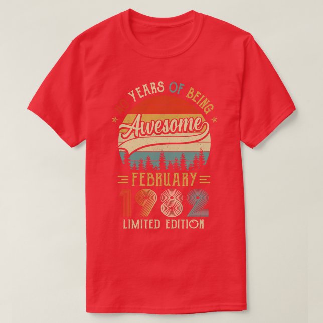 Född i februari 1982 40:e födelsedagen 1982 40 år t shirt (Design framsida)
