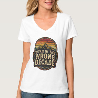 Född i fel årtionde Vintage Retro Berg T Shirt