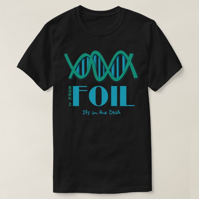 Född i folie t shirt (Design framsida)