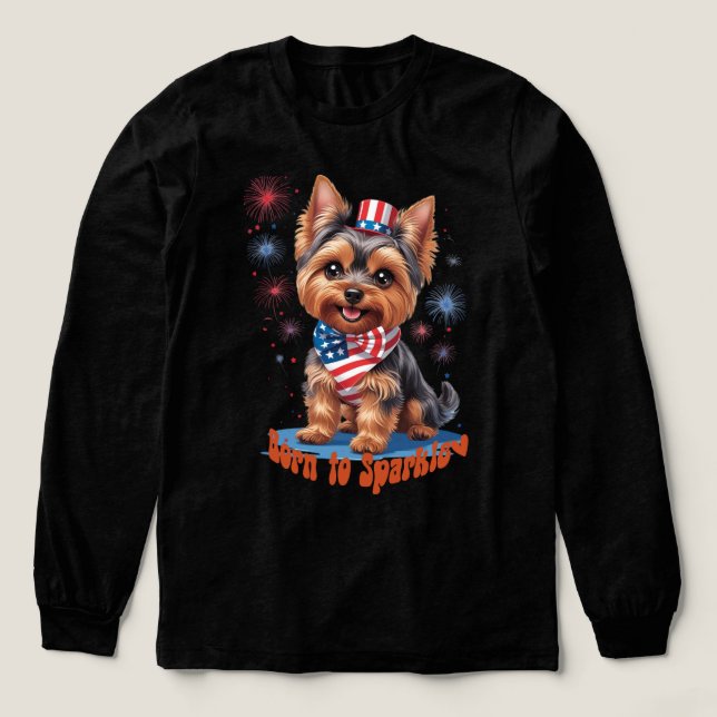 Född i Gnistra - Cute Yorkie 4 juli Patrioti T Shirt (Design framsida)