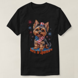 Född i Gnistra - Cute Yorkie 4 juli Patrioti T Shirt