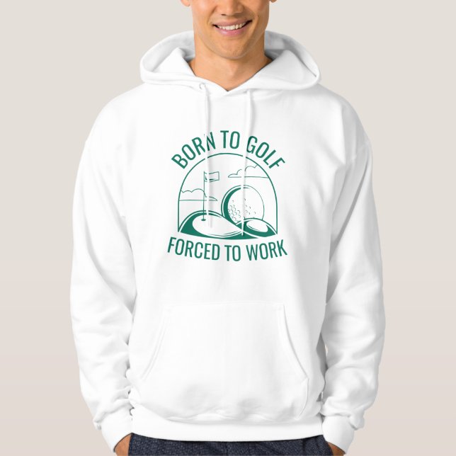 Född i Golf tvingad att arbeta Hoodie (Framsida)