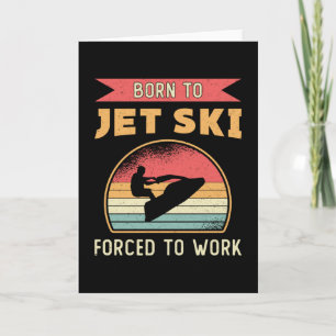 Född i Jet Ski Jet Skiing Vatten sport Jetski Kort