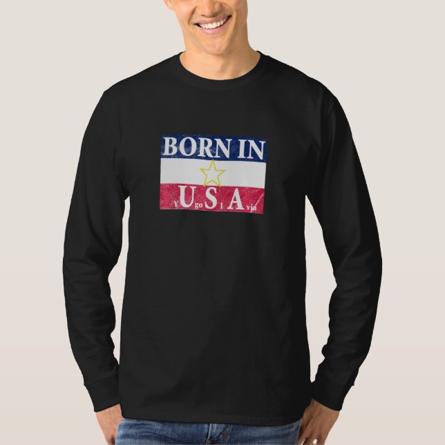 Född i Jugoslaviens Vintage T Shirt (Framsida)