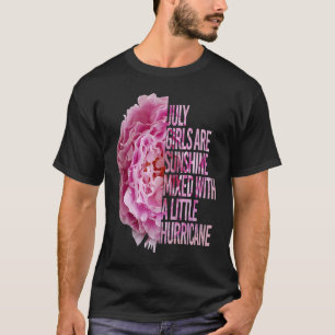 Född i juli måndag Peony Flower Quote T Shirt