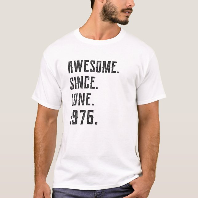 Född i juni 1976 Fantastisk sedan 1976 45 år gamma T Shirt (Framsida)