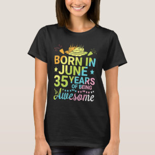 Född i juni 1987 Grattis på födelsedagen 35 år eft T Shirt