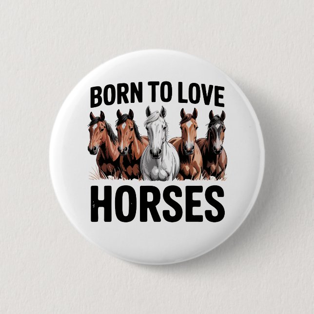 Född i Kärlek Horses Knapp (Framsida)