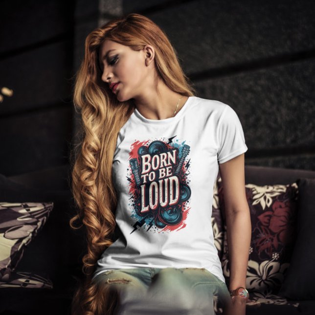 Född i Loud Rockstar Female T Shirt (Born to Be Loud Rockstar Female Tshirt)