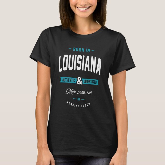 Född i Louisiana T Shirt (Framsida)