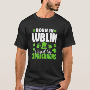 Född i Lublin, med Leprechauns T Shirt