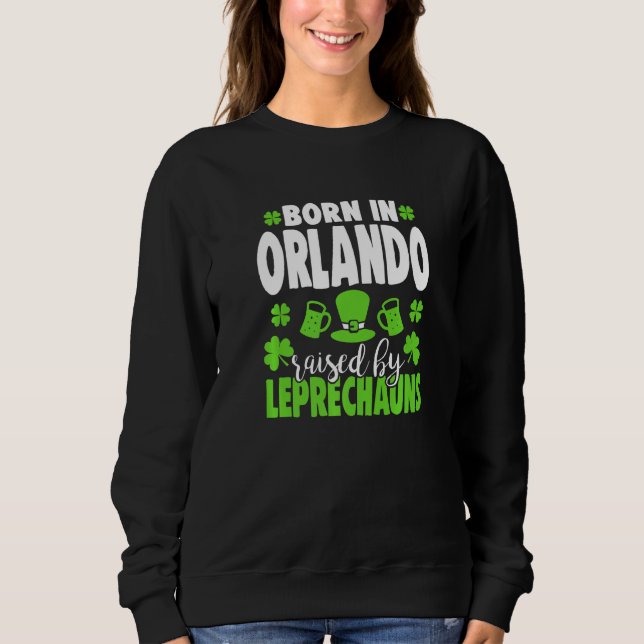 Född i Orlando, uppväckt av Leprechaunsar T Shirt (Framsida)