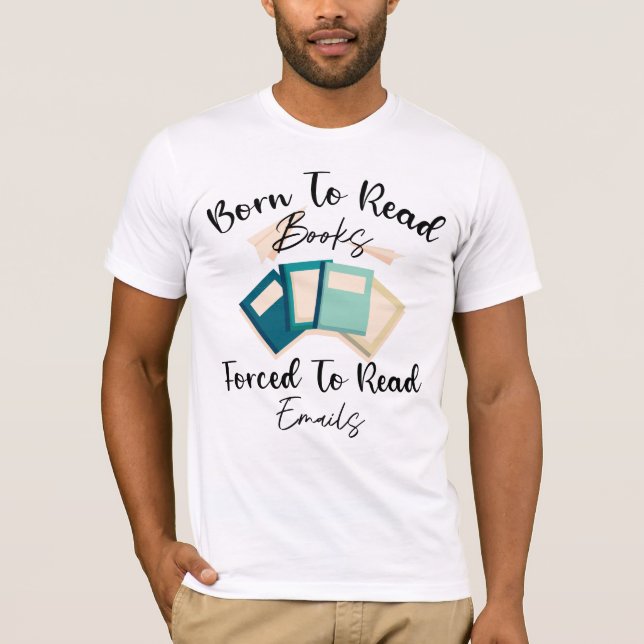 Född i Read Bokar Funny Gift for Bok Älskare T Shirt (Framsida)