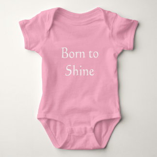 Född i Shine Baby One Biet T Shirt
