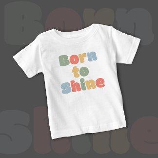 Född i Shine - Baby T-Shirt | DP7Art