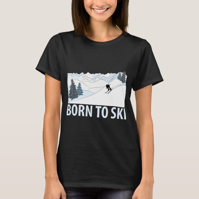 Född i Ski Winter Sports T Shirt (Framsida)
