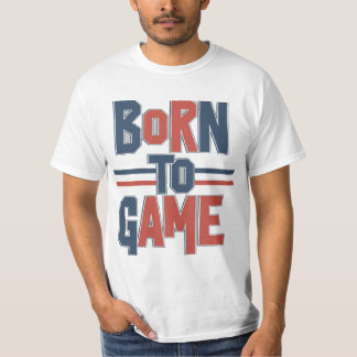 Född i spelet t shirt
