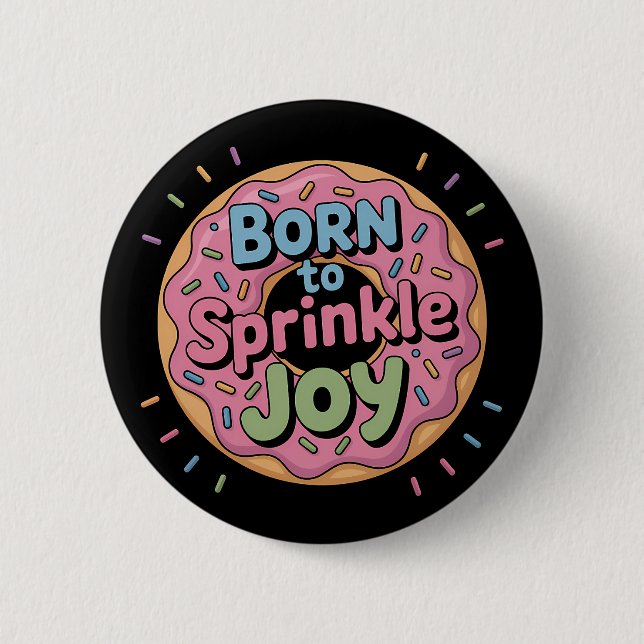 Född i Sprinkle Joy | Donut Kids Knapp (Framsida)