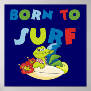 Född i Surfa T-shirts och gåvor Poster