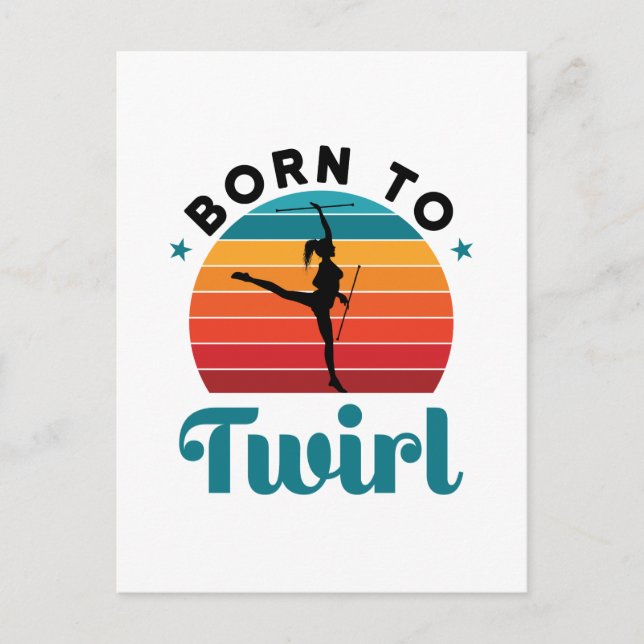 Född i Twirl Cute Baton Twirler Vykort (Framsida)