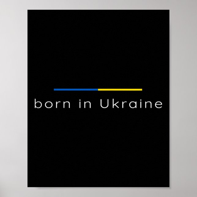 Född i Ukraina - Stöd Ukraina Patriotisk  Poster (Framsidan)