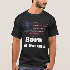Född i USA Amerikansk Flagga Kart Patriottisk T-Sh T Shirt