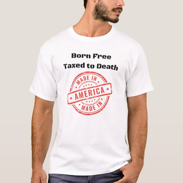 Född kostnadsfritt i Amerika T Shirt (Framsida)