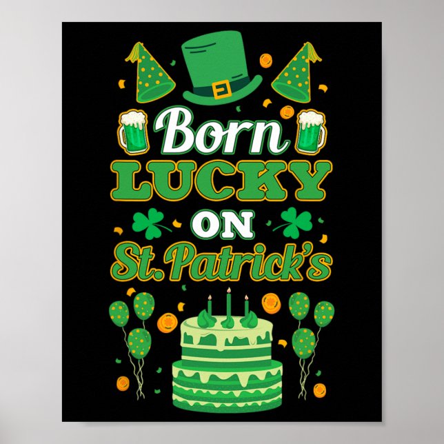 Född Lucky På St Paddy's. Födelsedag  Poster (Framsidan)