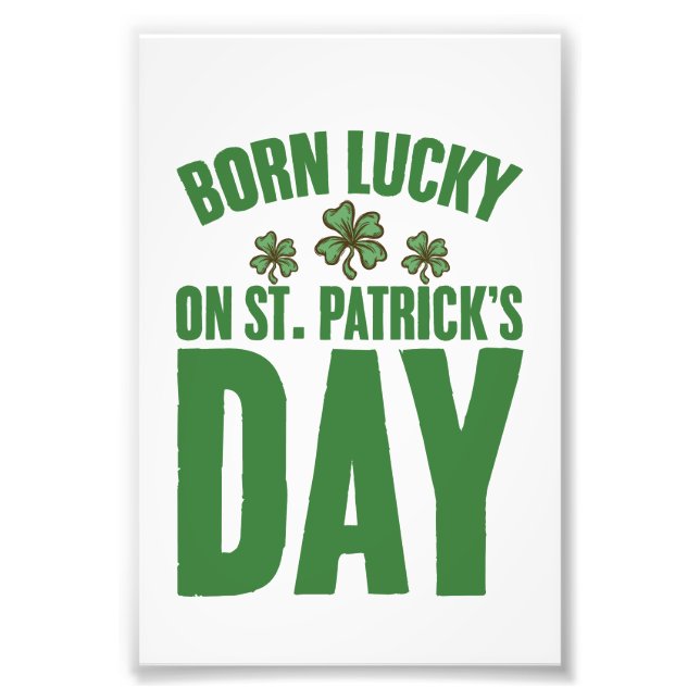 Född Lucky på St Patricks dag irländsk födelsedag  Fototryck (Framsidan)