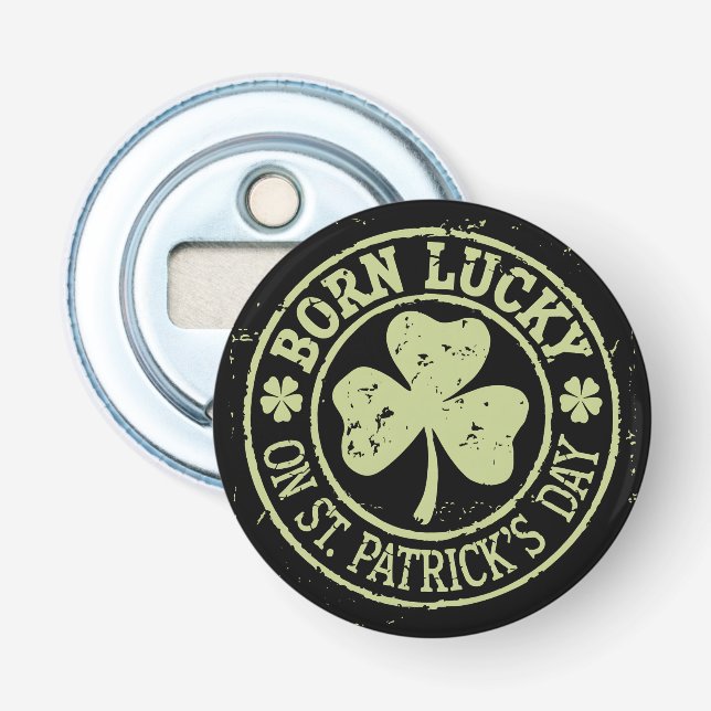 Född Lucky på St Patrick's Day irländska födelseda Flasköppnare (Framsidan)